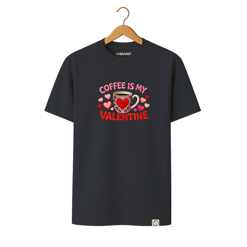 Coffee is my valentine